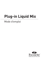 Focusrite LIQUID MIX Mode D'emploi