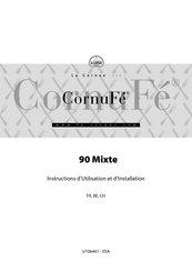 La Cornue CornuFe 90 Mixte Instructions D'utilisation Et D'installation