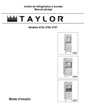 Taylor 8752 Mode D'emploi