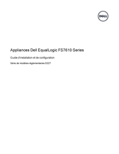 Dell EqualLogic FS7610 Série Guide D'installation Et De Configuration