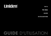 Uniden TRU 8866 Série Guide D'utilisation