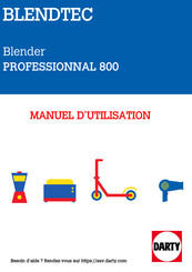 Blendtec BLENDTEC PROFESSIONNAL 800 Manuel D'utilisation