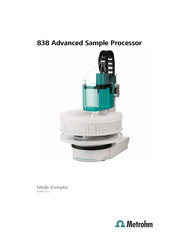 Metrohm 838 Advanced Sample Processor Mode D'emploi