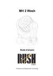 Martin RUSH MH 2 Wash Mode D'emploi