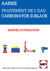 aarke Carbonator II Manuel D'utilisation