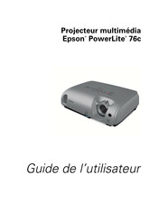 Epson PowerLite 76c Guide De L'utilisateur