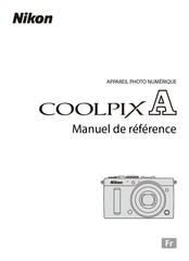 Nikon COOLPIX A Manuel De Référence