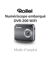 Rollei DVR-200 WiFi Mode D'emploi