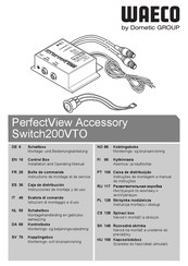 Dometic Waeco PerfectView Accessory Switch200VTO Instructions De Montage Et De Service