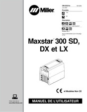 Miller Maxstar 300 SD Manuel De L'utilisateur