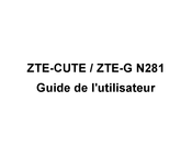 ZTE CUTE N281 Guide De L'utilisateur