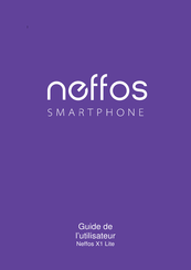 NEFFOS X1 Lite Guide De L'utilisateur