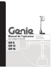 Genie GR-8 Manuel De L'opérateur Avec Consignes D'entretien
