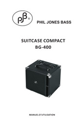 Phil Jones Bass SUITCASE COMPACT BG-400 Manuel D'utilisation