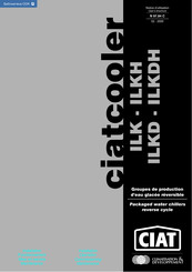 CIAT CIATCOOLER ILK-ILKH Notice D'utilisation