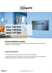 Vogel's TVM 3400 Série Guide D'installation Complet