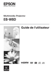 Epson EB-W8D Guide De L'utilisateur