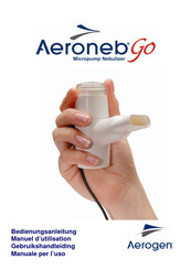 Aerogen Aeroneb Go Manuel De L'utilisateur