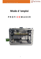 3Dfactories PROFI 3D MAKER Mode D'emploi