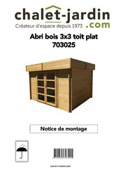 Chalet-Jardin 703025 Notice De Montage