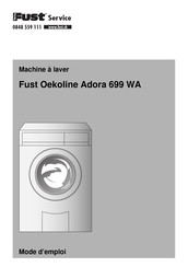 FUST Oekoline Adora 699 WA Mode D'emploi