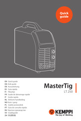 Kemppi MasterTig LT 250 Guide De Démarrage Rapide