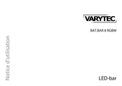 Varytec BAT.BAR 8 RGBW Notice D'utilisation