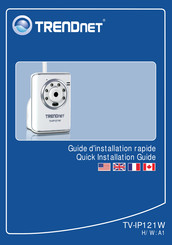 Trendnet TV-IP121W Guide D'installation Rapide