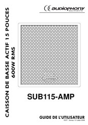 audiophony SUB115-AMP Guide De L'utilisateur