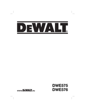 DeWalt DWE575 Traduction De La Notice D'instructions Originale