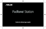 Asus Padfone Station Guide De Démarrage Rapide