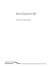 Plantronics Explorer 80 Série Guide De L'utilisateur
