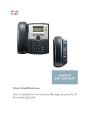 Cisco SPA 30 Série Guide De L'utilisateur