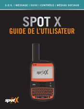 Globalstar SPOT X Guide De L'utilisateur