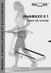 Maxxus WalkMAXX 6.1 Manuel D'installation Et D'utilisation