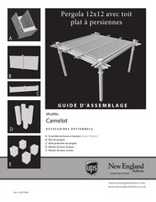 New England Arbors UPS Camelot Guide D'assemblage