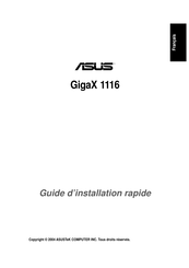 Asus GigaX 1116 Guide D'installation Rapide