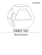 Garmin STRIKER CAST Manuel D'utilisation