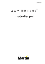 Martin JEM ZR44 HI-MASS Mode D'emploi