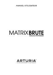 Arturia MATRIX BRUTE Manuel Utilisateur
