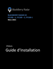 Blackberry ITF100-1 Guide D'installation