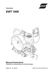ESAB Versotrac EWH 600 GMAW Manuel D'instructions