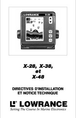 Lowrance X-38 Directives D'installation