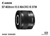 Canon EF-M28mm f/3.5 MACRO IS STM Mode D'emploi