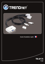 TRENDnet TK-217i Guide D'installation Rapide