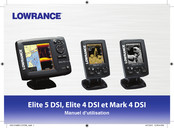 Lowrance Elite 4 DSI Manuel D'utilisation