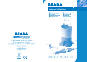 Beaba BIB'BAIN-MARIE Notice D'utilisation