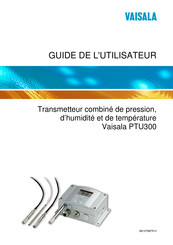 Vaisala PTU300 Guide De L'utilisateur