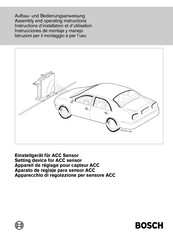 Bosch Appareil de réglage pour capteur ACC Instructions D'installation Et D'utilisation