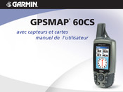 Garmin GPSMAP 60CS Manuel De L'utilisateur